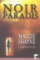 Couverture du livre « Noir paradis » de Maggie Shayne aux éditions Harlequin