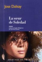 Couverture du livre « La soeur de Soledad » de Jose Dalisay aux éditions Mercure De France