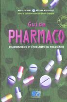 Couverture du livre « Guide pharmaco 4eme edition version pharmacien » de Talbert aux éditions Lamarre