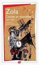 Couverture du livre « Contes et nouvelles t.2 ; 1875-1898 » de Émile Zola aux éditions Flammarion