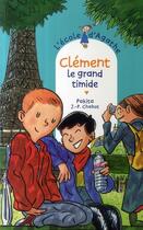 Couverture du livre « L'école d'Agathe : Clément le grand timide » de Pakita et Jean-Philippe Chabot aux éditions Rageot