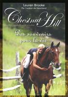 Couverture du livre « Chestnut Hill t.8 ; des souvenirs pour la vie » de Lauren Brooke aux éditions 12-21