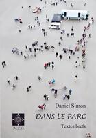 Couverture du livre « Dans le parc » de Daniel Simon aux éditions M.e.o.