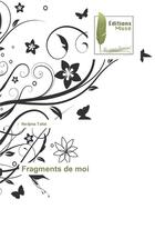 Couverture du livre « Fragments de moi » de Tafat Nedjma aux éditions Muse