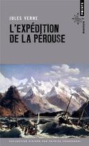 Couverture du livre « L'expédition de La Pérouse » de Jules Verne aux éditions Points