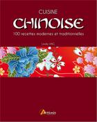 Couverture du livre « Cuisine chinoise » de Ling L aux éditions Artemis