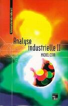Couverture du livre « Analyse industrielle T2 (instrumentation industrielle Vol 3) » de Cerr Michel aux éditions Tec Et Doc
