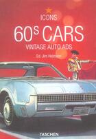 Couverture du livre « Vintage ; cars of the 60's » de Jim Heimann aux éditions Taschen