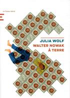 Couverture du livre « Walter Nowak à terre » de Julia Wolf aux éditions Castor Astral