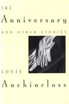 Couverture du livre « The Anniversary and Other Stories » de Louis Auchincloss aux éditions Houghton Mifflin Harcourt