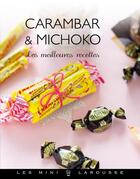 Couverture du livre « Carambar et Michoko » de  aux éditions Larousse