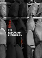 Couverture du livre « Des babouches à Esquibien » de Alex Nicol aux éditions Numeriklivres
