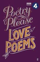 Couverture du livre « POETRY PLEASE: LOVE POEMS » de Various Poets aux éditions Faber Et Faber
