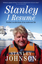 Couverture du livre « Stanley, I Resume » de Johnson Stanley aux éditions Biteback Publishing