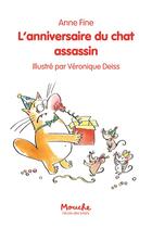Couverture du livre « L'anniversaire du chat assassin » de Anne Fine et Veronique Deiss aux éditions Ecole Des Loisirs