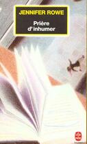 Couverture du livre « Priere d'inhumer » de Rowe-J aux éditions Le Livre De Poche