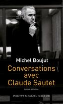 Couverture du livre « Conversations avec Claude Sautet » de Michel Boujut aux éditions Actes Sud