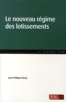 Couverture du livre « Le nouveau régime des lotissements » de Jean-Philippe Meng aux éditions Berger-levrault