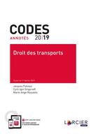 Couverture du livre « Code annoté ; droit des transports (édition 2019) » de Cyril-Igor Grigorieff et Jacques Putzeys et Jacques Rosseels aux éditions Larcier