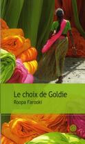 Couverture du livre « Le choix de Goldie » de Roopa Farooki aux éditions Gaia