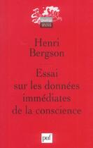 Couverture du livre « Essai sur les donnees immediates de la conscience (8e ed) (8e édition) » de Henri Bergson aux éditions Puf