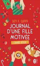 Couverture du livre « Journal d'une fille motivée ; l'année détox » de Suzy K. Quinn aux éditions J'ai Lu