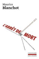 Couverture du livre « L'arrêt de mort » de Maurice Blanchot aux éditions Gallimard