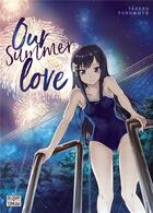 Couverture du livre « Our summer love » de Takeru Furumoto aux éditions Delcourt