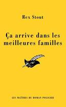 Couverture du livre « Ca Arrive Dans Les Meilleures Familles » de Stout-R aux éditions Editions Du Masque