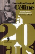 Couverture du livre « Louis-Ferdinand Céline à 20 ans » de Louis-Paul Astraud aux éditions Au Diable Vauvert