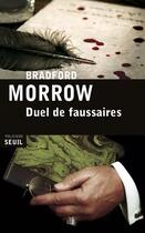 Couverture du livre « Duel de faussaires » de Bradford Morrow aux éditions Seuil