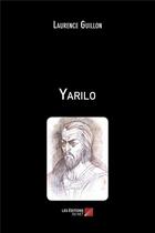 Couverture du livre « Yarilo » de Laurence Guillon aux éditions Editions Du Net