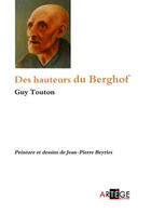 Couverture du livre « Des hauteurs du Berghof » de Guy Touton aux éditions Artege
