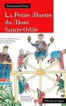Couverture du livre « La petite muette du mont Sainte-Odile » de Viau Emmanuel aux éditions Signe