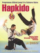 Couverture du livre « Hapkido programme officiel » de Alfonso Rubio aux éditions Budo International