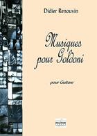 Couverture du livre « Musiques pour goldoni pour guitare » de Renouvin Didier aux éditions Delatour