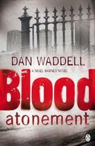 Couverture du livre « Blood atonement » de Dan Waddell aux éditions Penguin Books Uk