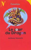 Couverture du livre « Le Jour Du Dragon » de Horowitz-A aux éditions Hachette