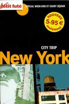 Couverture du livre « New-York ; city trip (édition 2010) » de Collectif Petit Fute aux éditions Le Petit Fute
