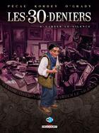 Couverture du livre « Les 30 deniers t.4 ; garder le silence » de Jean-Pierre Pecau et Igor Kordey aux éditions Delcourt
