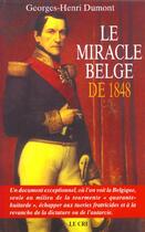 Couverture du livre « Le miracle belge de 1848 » de Georges-Henri Dumont aux éditions Parole Et Silence