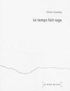 Couverture du livre « Le temps fait rage » de Olivier Domerg aux éditions Le Bleu Du Ciel