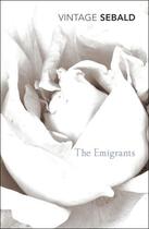 Couverture du livre « The Emigrants » de W G Sebald aux éditions Random House Digital