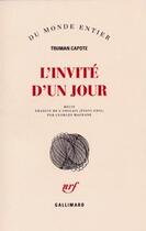 Couverture du livre « L'invité d'un jour » de Truman Capote aux éditions Gallimard