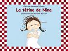 Couverture du livre « La tetine de nina (biblio) » de Naumann-Villemin aux éditions Ecole Des Loisirs
