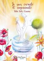 Couverture du livre « Je suis vivante et rayonnante » de Ilda Noto-Cuomo aux éditions Nombre 7