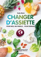 Couverture du livre « Changer d'assiette (et changer le monde) » de Black Keda aux éditions Marabout