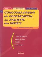 Couverture du livre « Concours D'Agent De Constation Ou D'Assiette Des Impots (5e Edition) » de Juhel aux éditions Vuibert
