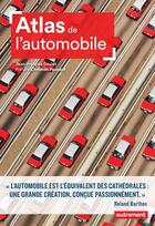 Couverture du livre « Atlas de l'automobile - mondialisation et nouveaux horizons » de Doulet/Peugeot aux éditions Autrement
