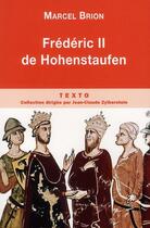 Couverture du livre « Frédéric II de Hohenstaufen » de Marcel Brion aux éditions Tallandier